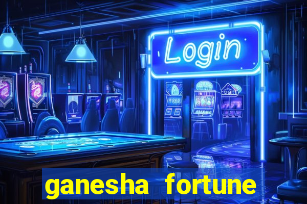 ganesha fortune minutos pagantes